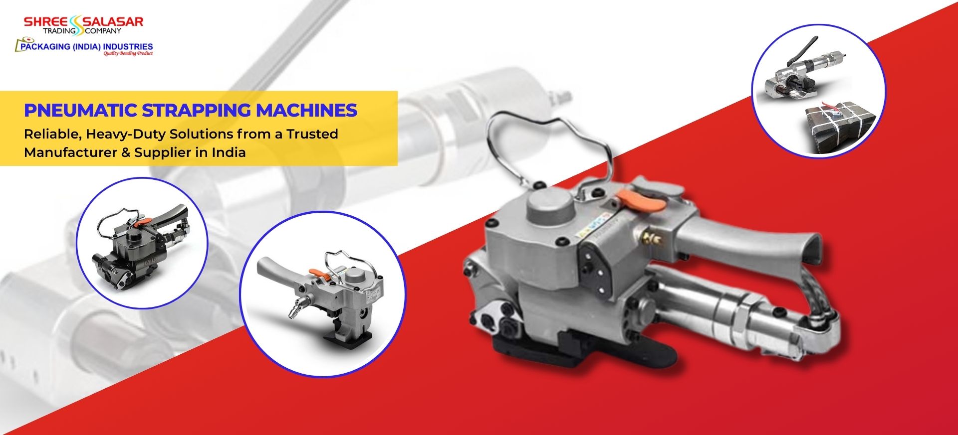 Pneumatic Strapping Machine – Trusted Manufacturer & Supplier in India