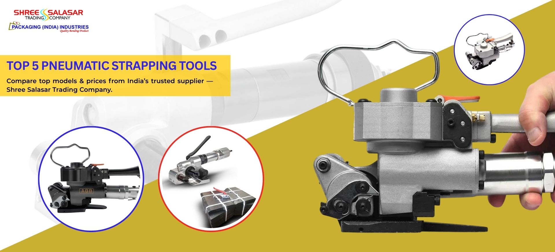 Top 5 pneumatic strapping tools for heavy-duty packaging in India