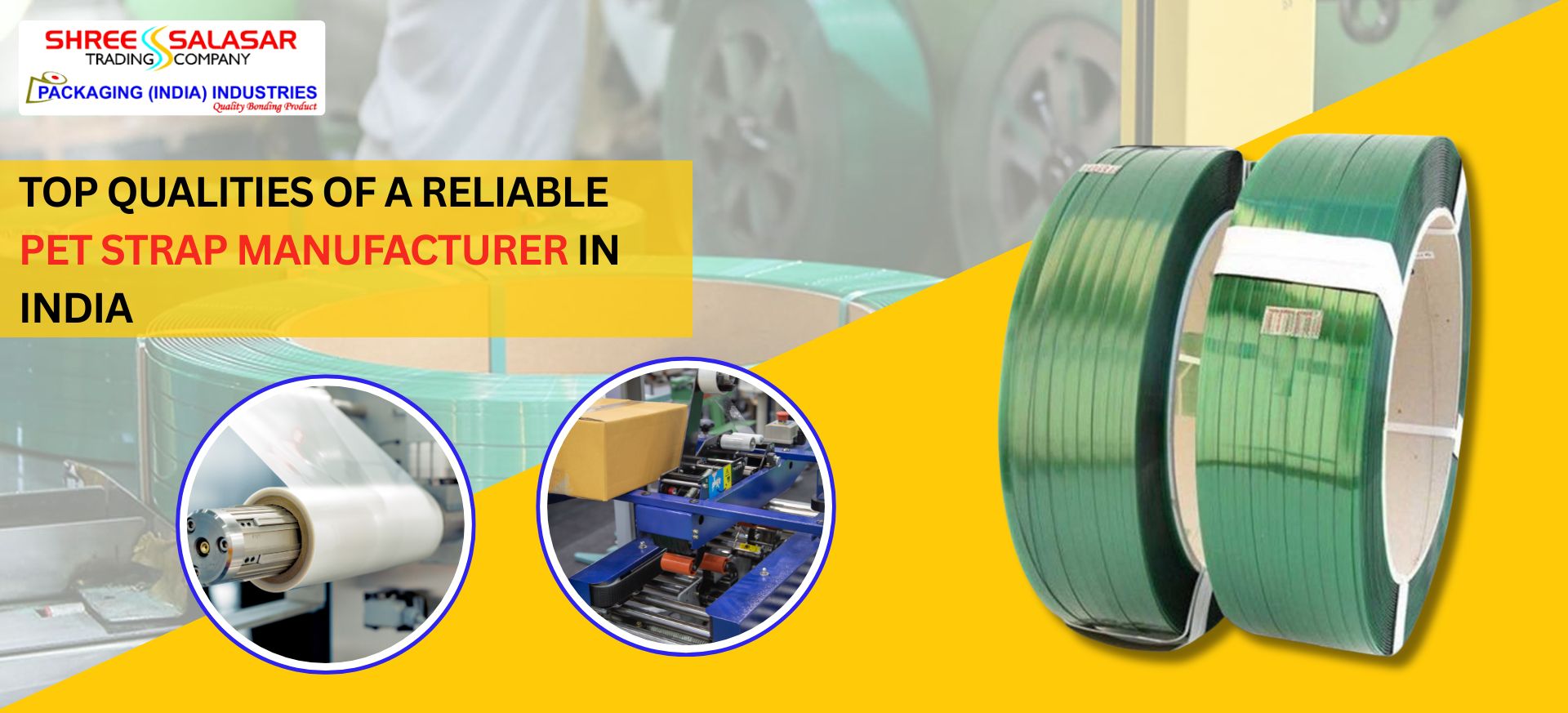 High-quality PET straps manufactured by Shree Salasar Trading Company for industrial packaging and bulk supply in India